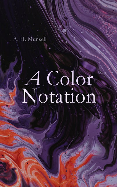 A Color Notation EBook A H Munsell Storytel