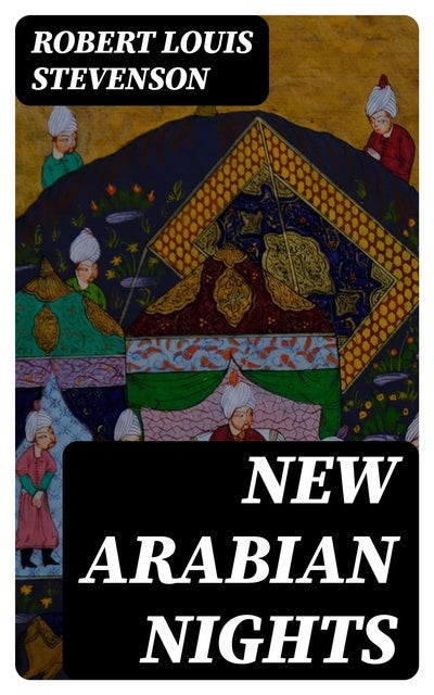 New Arabian Nights Ebook Robert Louis Stevenson Isbn