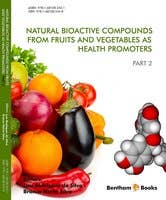 Natural Bioactive Compounds from Fruits and Vegetables as Health Promoters: Part 2
