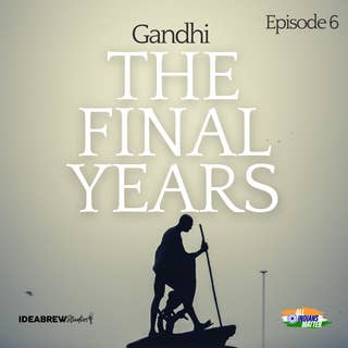 Gandhi: The Final Years