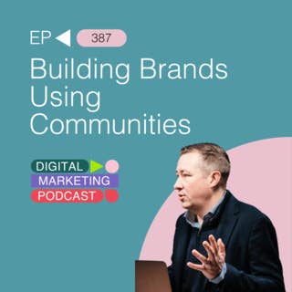 The Digital Marketing Podcast
