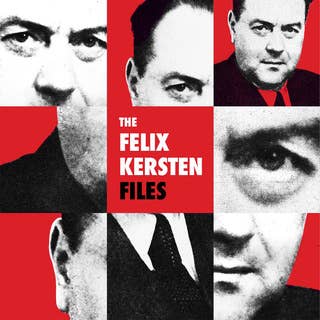 The Felix Kersten Files