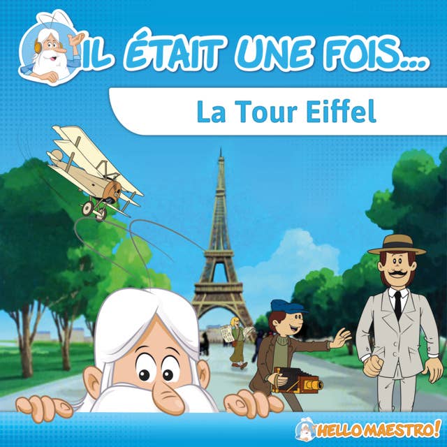 Il était une fois… La tour Eiffel