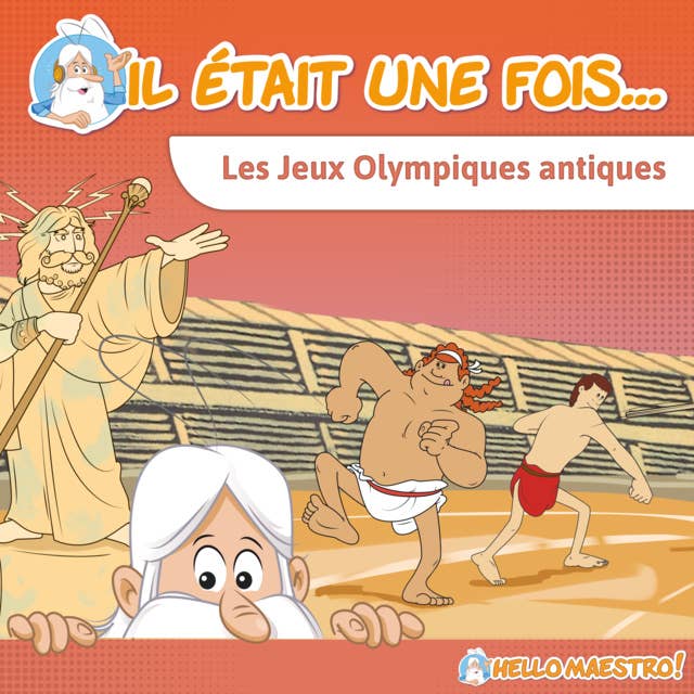 Il était une fois… Les Jeux Olympiques Antiques