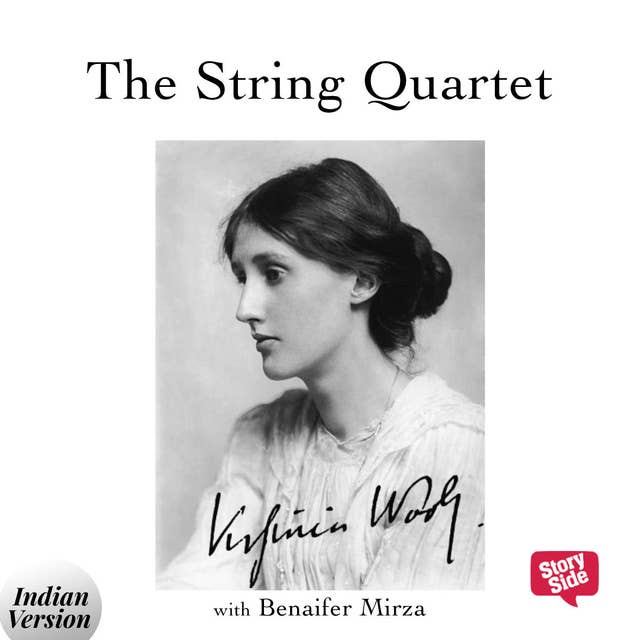 52: The string quartet - A short story by Virginia Woolf