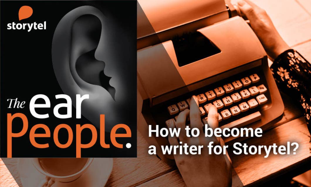 19: How to become a writer for Storytel?