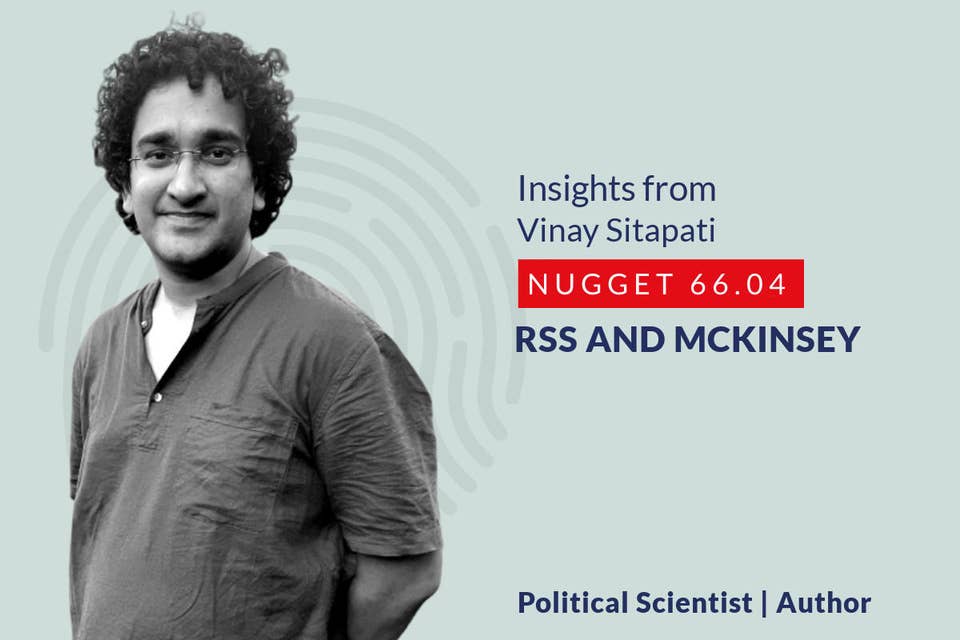 638: EP2.04 Vinay Sitapati - RSS and McKinsey