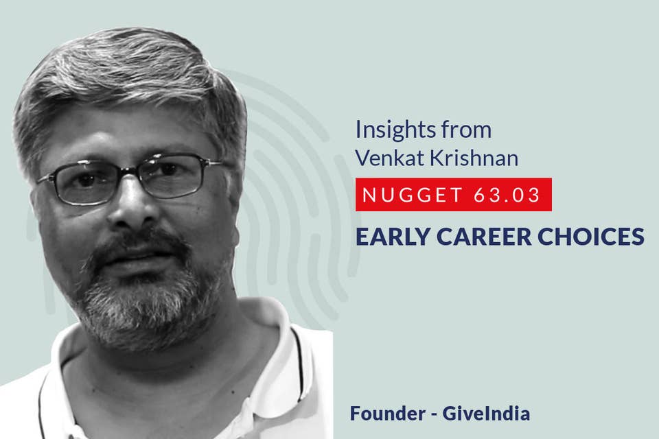635: 63.03 Venkat Krishnan - Early career choices