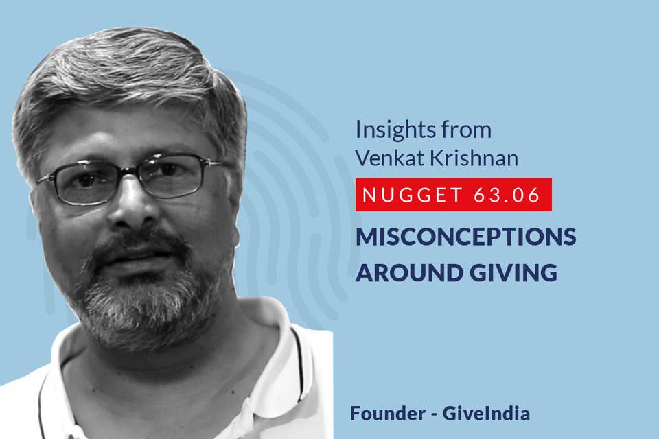 635: 63.06 Venkat Krishnan - Misconceptions around giving
