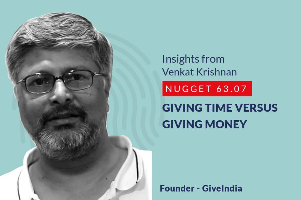 635: 63.07 Venkat Krishnan - Giving time versus Giving money