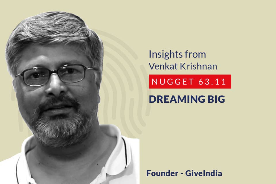 635: 63.11 Venkat Krishnan - Dreaming big
