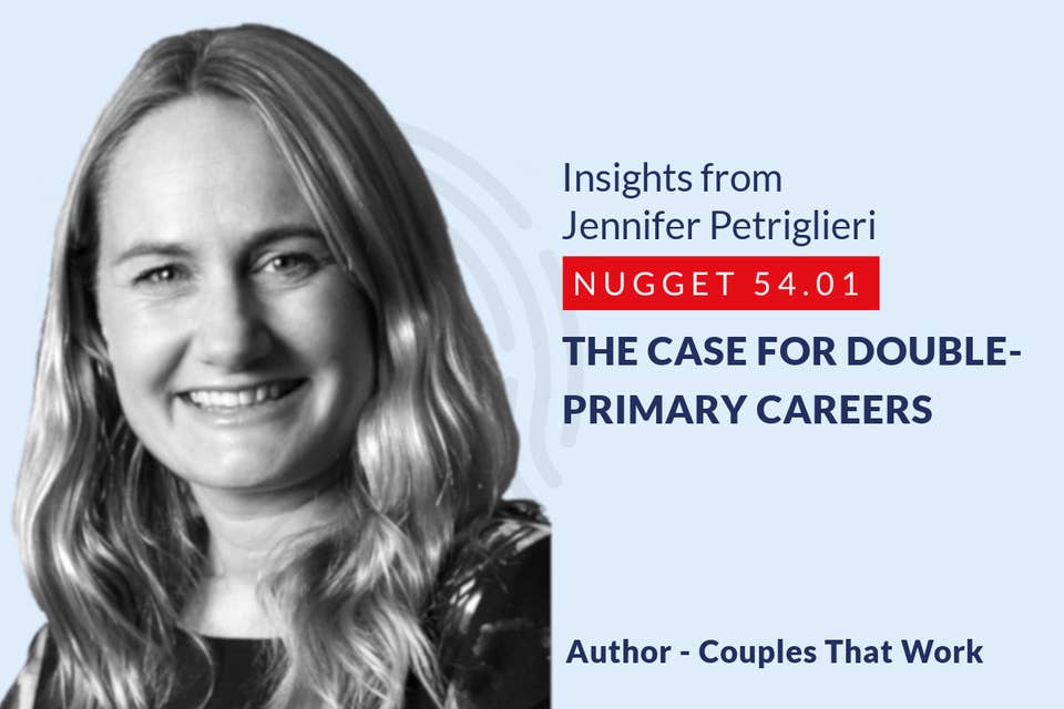 572: 54.01 Jennifer Petriglieri - The case for double-primary careers