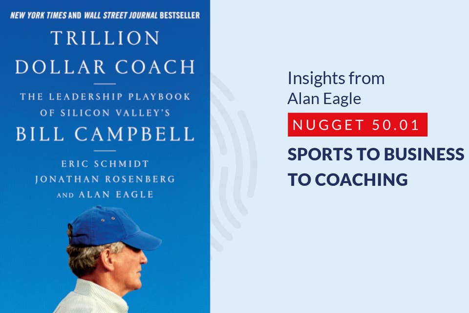 535: 50.01 Alan Eagle - Sports to Business to Coaching