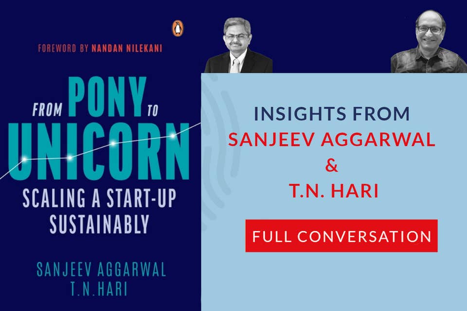 643: 71.00 Sanjeev and Hari on their book: From Pony to Unicorn