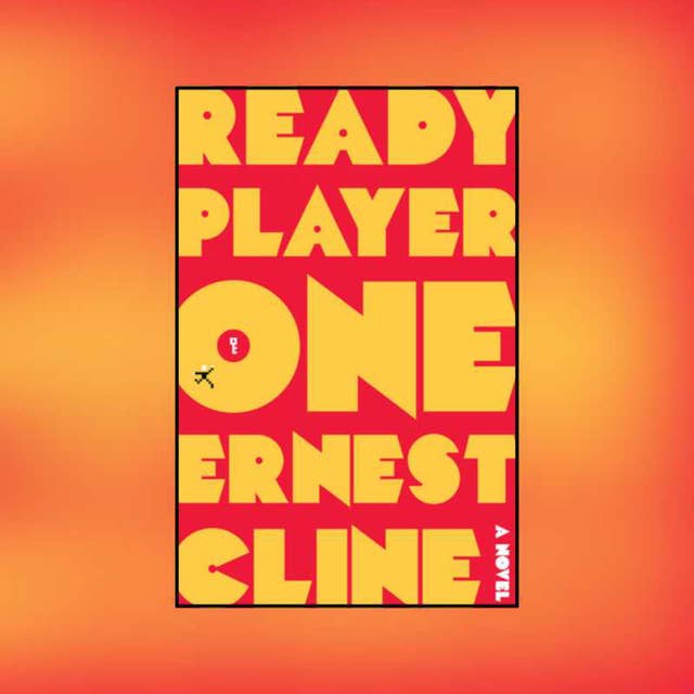 19. Ready Player One - Sebuah Buku yang Bisa Memuaskan "Birahi" Para Gamer (w/ @rizkizky)