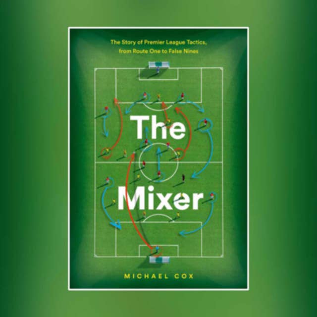 23. The Mixer - Fans Liverpool dan Arsenal Bicara tentang "Kitab Suci" Sepakbola Inggris (w/ @KsatriaBuku)