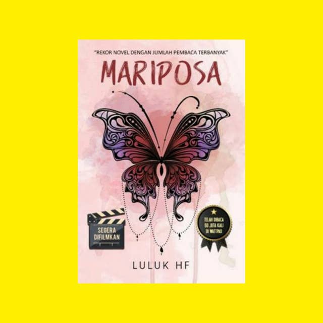 Mariposa, Sebuah Novel Romantis Karya Luluk HF