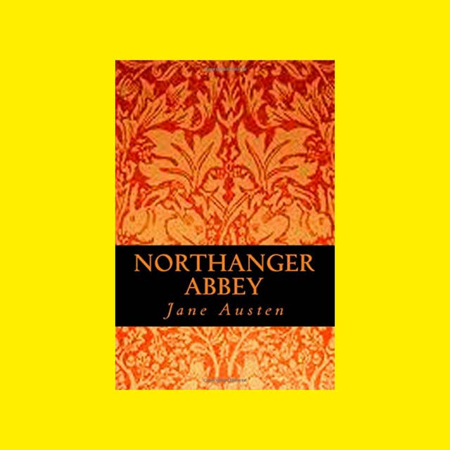 Northanger Abbey, Sebuah Novel English Classic Karya Jane Austen