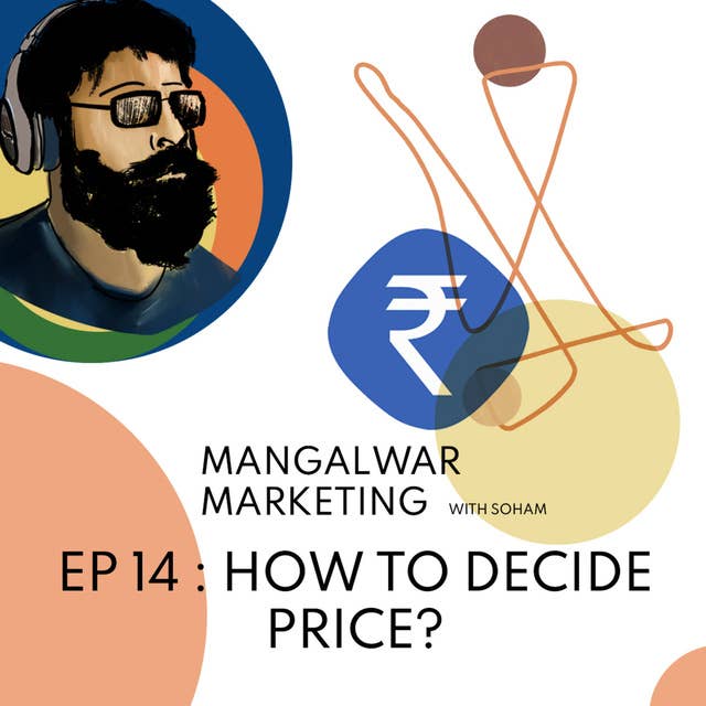 Ep 14 : How to decide Price ? | Startup Founders