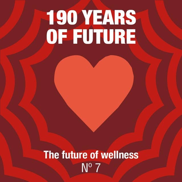 Episodio 7: The future of Wellness