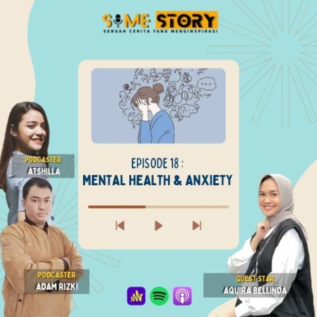 Episode 18 : Mental Health & anxiety