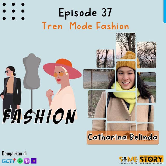 Episode 37 : Tren Mode Fashion