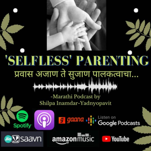 Happy Parenting starts with a Happy Marriage !!! with Leena Paranjpe