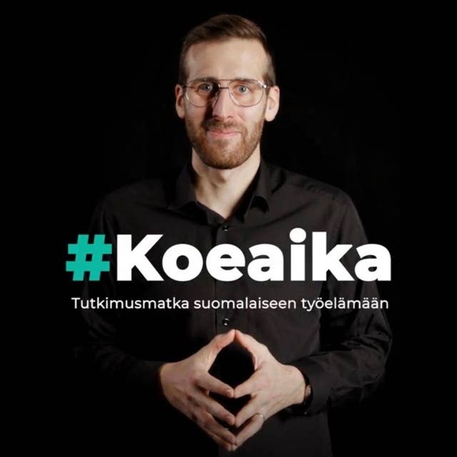 12. Kotivanhemmuus: Vaipparallia ja ruokailurumbaa + Behind the scenes: Kuinka #Koeaika toteutettiin?