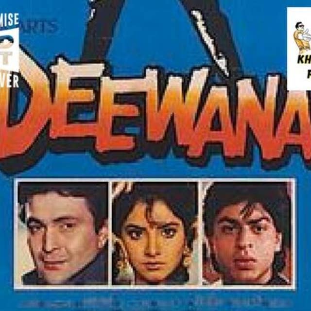 Ep 4- Deewana – Khandaan Podcast - Upodcasting- Under Promise Over Deliver