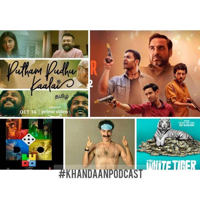 Ep 79 - Trailer Breakdown Ludo and The White Tiger, Mirzapur and Putham Pudhu Kaalai Review