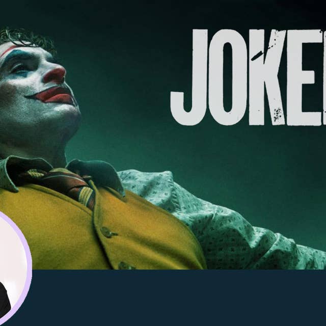 80: Joker | Hollywood Movie Review by Anupama Chopra | Joaquin Phoenix | Todd Phillips