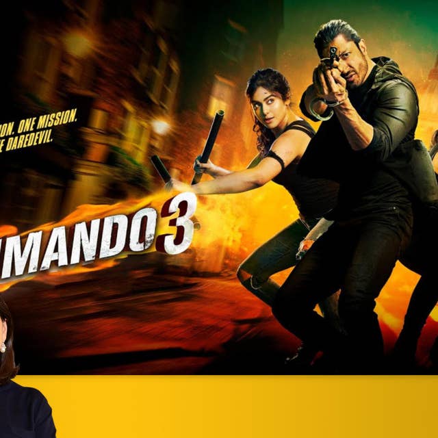 90: Commando 3 | Bollywood Movie Review by Anupama Chopra | Vidyut Jammwal | Film Companion