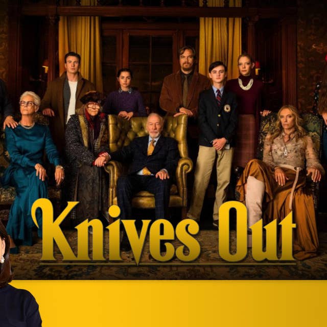 91: Knives Out | Hollywood Movie Review by Anupama Chopra | Daniel Craig | Film Companion