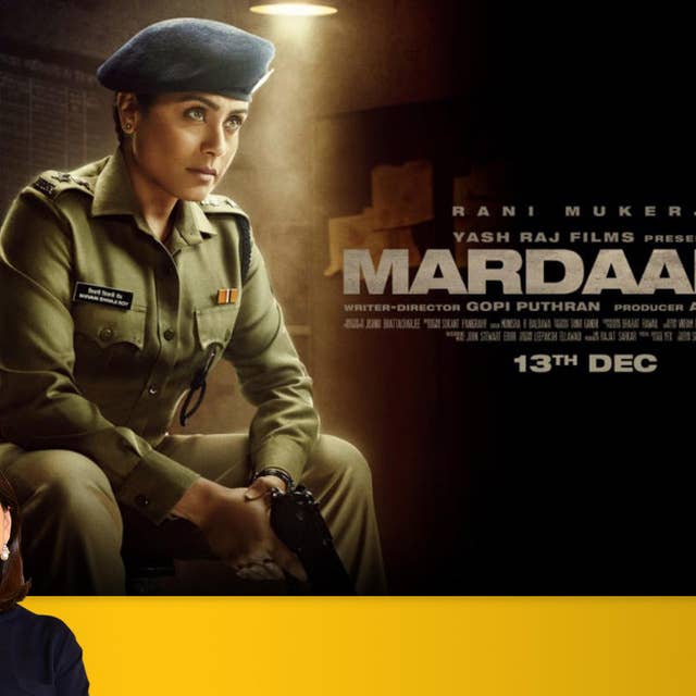 94: Mardaani 2 | Bollywood Movie Review by Anupama Chopra | Rani Mukerji | Film Companion