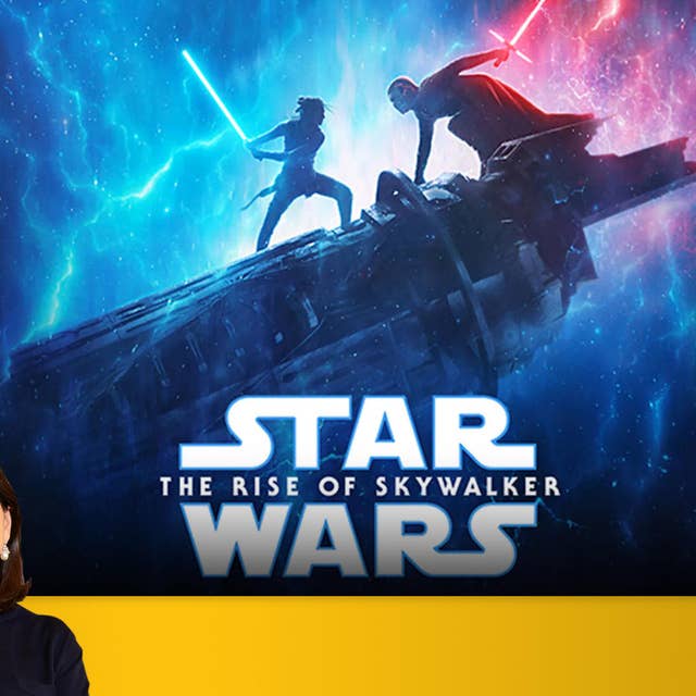 96: Star Wars: Rise of Skywalker | Hollywood Movie Review by Anupama Chopra | George Lucas