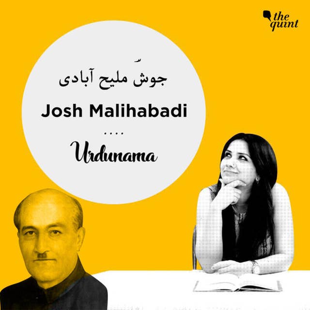 Shayar-e-Inquilab Josh Malihabadi’s Poems Spoke To Those in Power