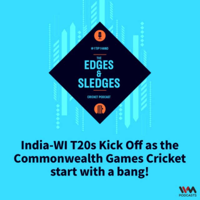 India v West Indies T20s & Commonwealth Games Cricket start with a bang