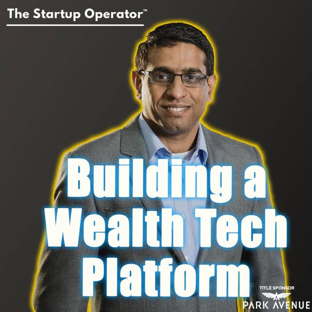 EP 198 : Building a Wealth Tech Platform - Subramanya S V (Co-founder & CEO, Fisdom)