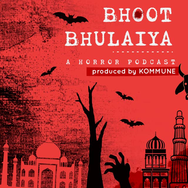Rubber Ke Tukde | Episode 1 | Bhoot Bhulaiya - Hindi Horror Podcast