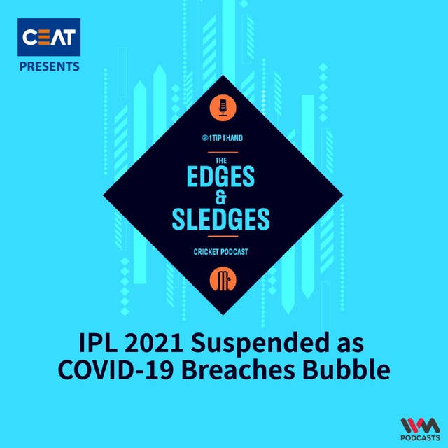IPL 2021 Suspended as COVID-19 Breaches Bubble