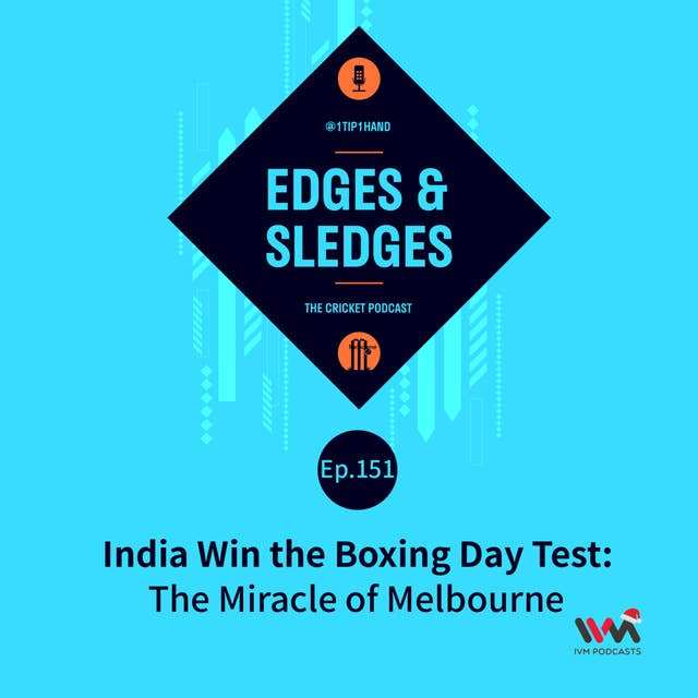 India Win the Boxing Day Test: The Miracle of Melbourne