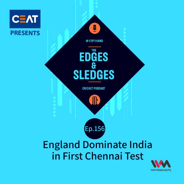 England Dominate India in First Chennai Test