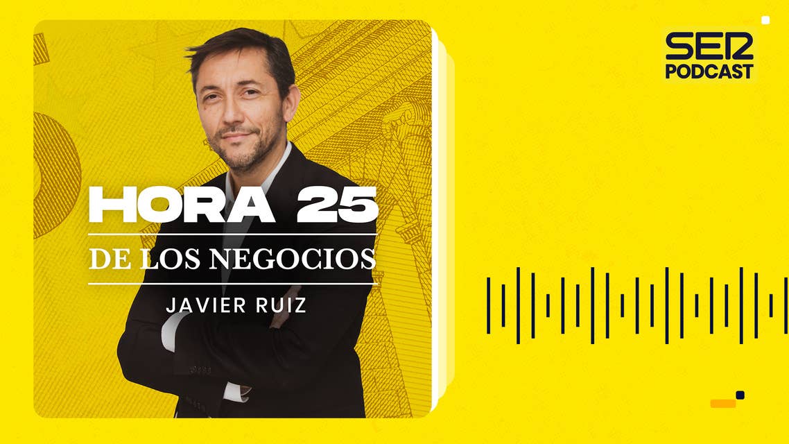 Hora 25 de los negocios | Fondos europeos: desembolso final