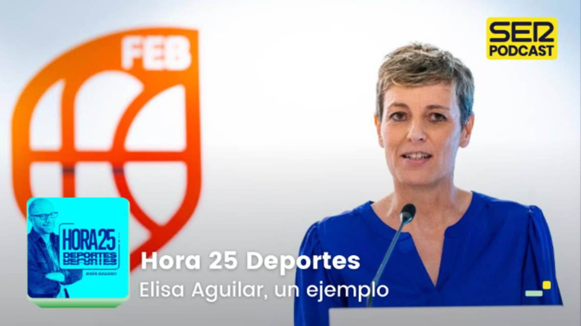 Hora 25 Deportes | Elisa Aguilar, un ejemplo