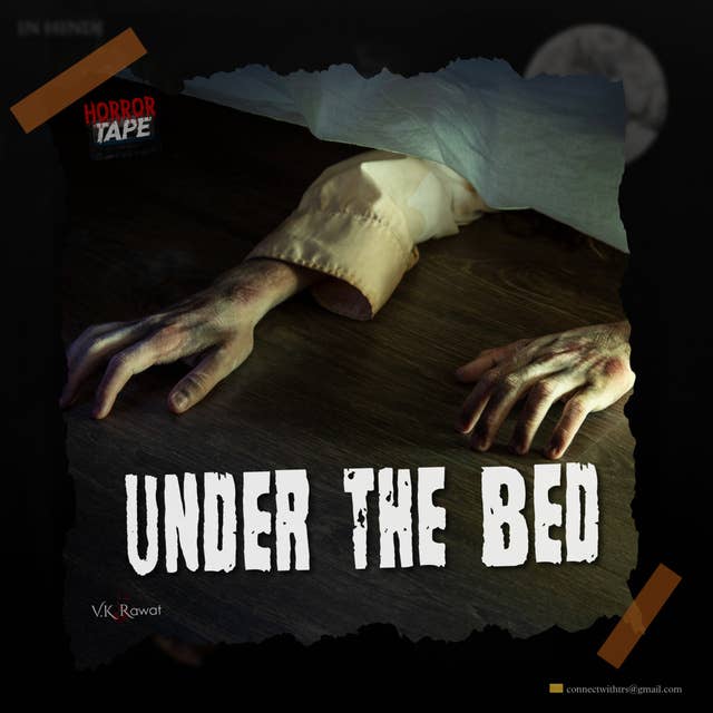 Under The Bed | Horror Tape