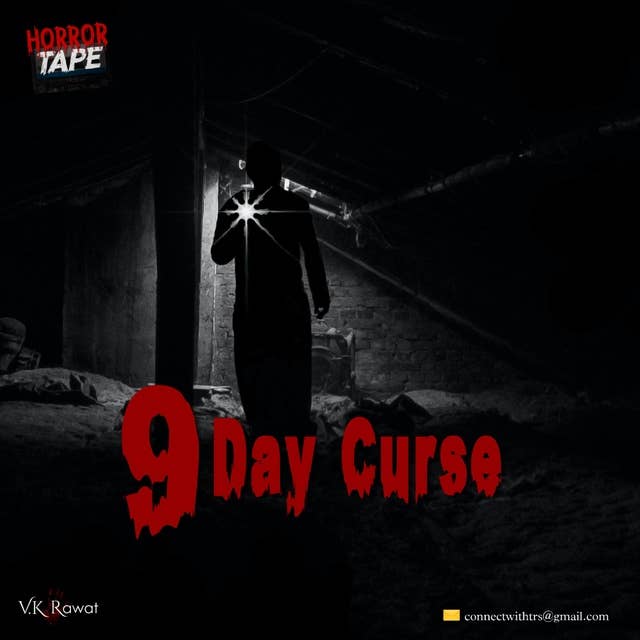 " 9 Day Curse " - Hindi Horror Story