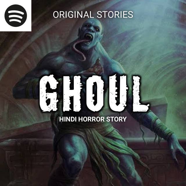 GHOUL JINN EP. 3 Creepy Hindi Horror Story