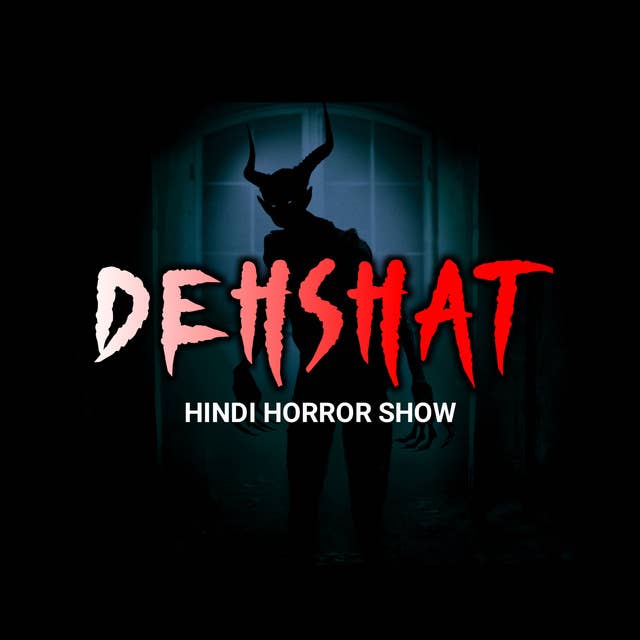 Vo Mujhe Ghasit Rahi Thi - Creepy Hindi Horror Story