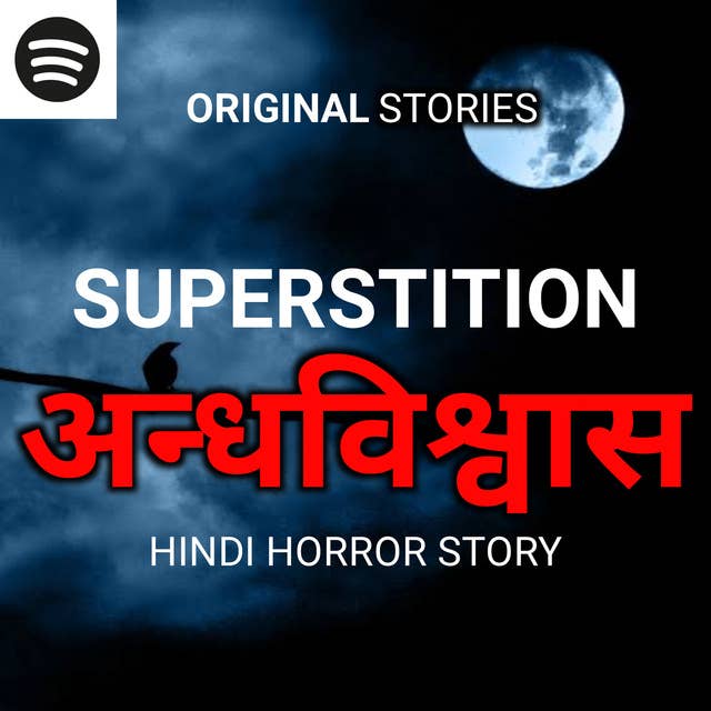 " SUPERSTITION अन्धविश्वास " Hindi Horror Story
