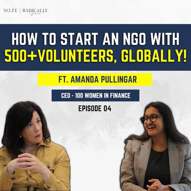 How to start an NGO with 500+ Volunteers|| Ft. Amanda Pullinger